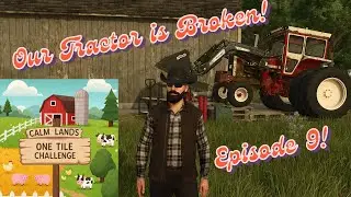 Money is tight but we have grass to mow | Calm Lands One Tile Challenge Episode 9