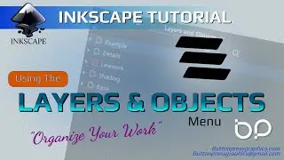 Using The LAYERS & OBJECTS Menu In INKSCAPE