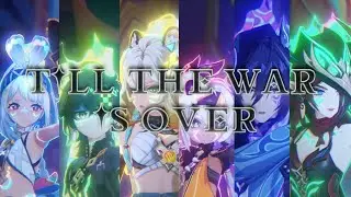 Till The War Is Over #GenshinImpact #GIVIDEO51#genshinimpactedit #hoyocreators