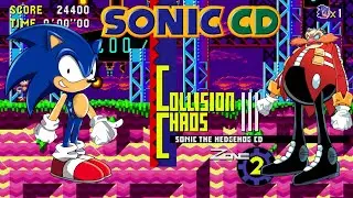 Sonic The Hedgehog CD - Sonic VS EggMan Collision Chaos 2 -3 Zone 2 | MR Sonic
