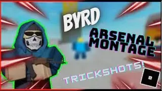 BYRD- Arsenal Montage | GODLY Edited