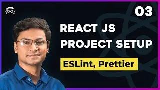 #3 [Deprecated] ESLint, Formatting with Prettier & Project Setup - React Tutorial Bangla Series
