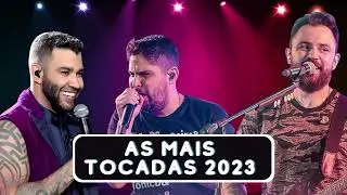As Mais Tocadas do Momento  -  Top Hits Sertanejo 2023