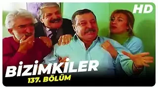 Bizimkiler 137. Bölüm | Nostalji Diziler