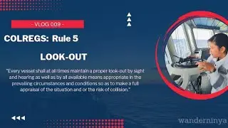 COLREGS | Rule 5 Look Out