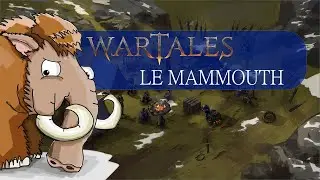 Builds Wartales - Le Guerrier [2/5] - Le mammouth aka la sentinelle