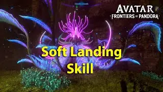 How to find Soft Landing Ancestor Skill - Avatar: Frontiers of Pandora
