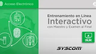 Introductorio a Control de Acceso - Curso Express SYSCOM