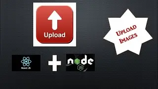 Subir imagenes con react a un servidor Node js # 5 💪 | Uploading Image