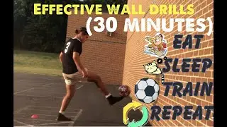 Effective wall drills (30 minutes)