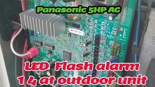 How To Fix Panasonic Air Conditioner  5HP LED Alarm At Outdoor PCB 1 4
