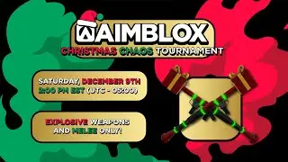 CHRISTMAS CHAOS TOURNAMENT #aimblox #robloxedit