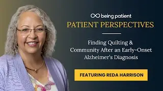 Reda Harrison: Finding Quilting and Community After an Early-Onset Alzheimer’s Diagnosis