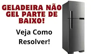 Geladeira Brastemp Não Gela Parte de Baixo, Minha Geladeira só Gela em Cima