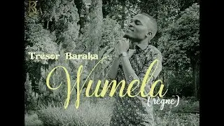 Tresor Baraka - Wumela ( Audio Officiel )