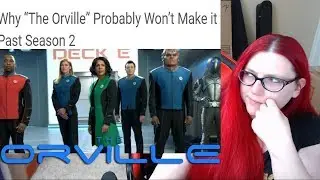 The Orville Won't Make It Past Season 2?!?!??!