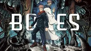 JUJUTSU KAISEN - AMV (BONES)