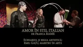 AMOR IN STIL ITALIAN - Premiera la SATIRICUS