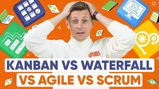 Watefall vs. Agile vs. Scrum vs. Kanban