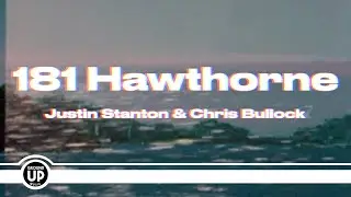Justin Stanton & Chris Bullock - 181 Hawthorne (Official Music Video)