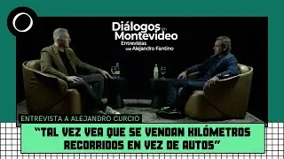 Entrevista a Alejandro Curcio | Diálogos en Montevideo