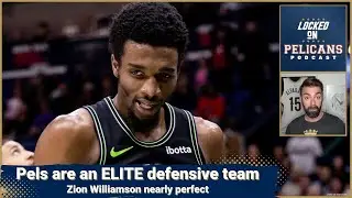 The New Orleans Pelicans just showed you why they are an ELITE defensive team | Zion almost perfect