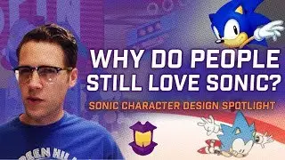 Why Do People STILL Love Sonic? - Sonic Character Design Spotlight