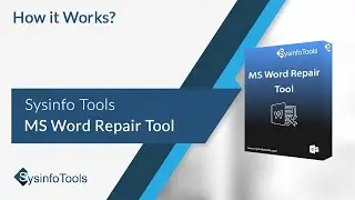 SysInfoTools DOTX Repair Tool