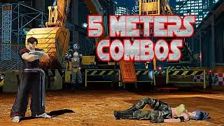 KOF XV: Kim   - 5 Meters ComboS  !