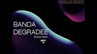 BANDA DEGRADEE / ANOS 90 / REGGAE MUSIC