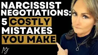 5 Costly Mistakes You’re Making When Negotiating with a Narcissist (and Top Attorney’s Fixes)