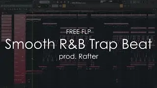 [Free FLP] Smooth R&B Trap Beat | Instrumental 2020 🔥