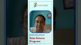 Careerera Postgraduate Program in Data Science Course Review By Brenda NeellaMohan