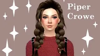 SIMS 4 | CAS | Piper Crowe