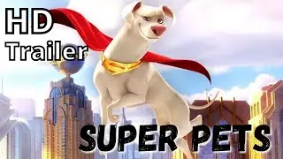 DC LEAGUE OF SUPER PETS 2022 new trailer #2