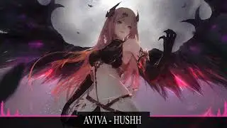 Nightcore ➼ HUSHH