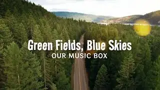 Green Fields Blue Sky - Jay | OurMusicBox