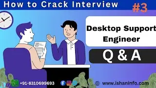 #3  Interview Q&A l Desktop support Engineer/ Help Desk Support Eng.... || in Hindi
