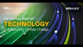2022-10-20 ACGSV's The Critical Role of Technology in Addressing Climate Change