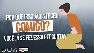Ep. 1 - Diário da minha dor: Porque comigo?