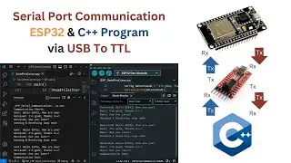 Serial Communication between ESP32 & C++ Program.