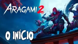 Aragami 2 - Os Primeiros Minutos Gameplay - [ PT-BR ]