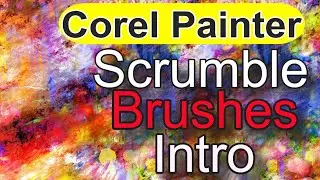 Corel Painter 23 Brush Demo: Scrumble Brushes