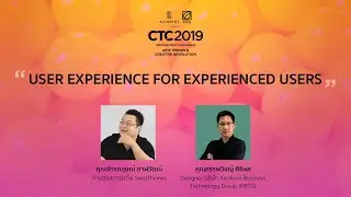 CTC2019: User Experience for Experienced Users