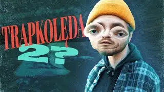 EJ BĘDZIE TRAPKOLĘDA 2?