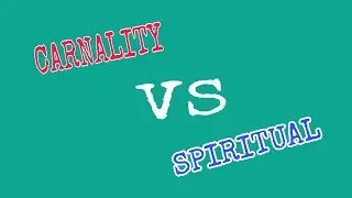 How to overcome Carnality?