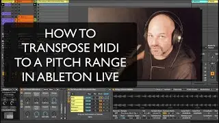 How to transpose MIDI to a fixed pitch range in Ableton Live  -  Max for Live device