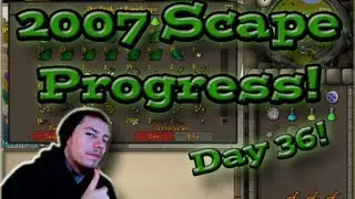My 2007 Scape Progress! Day 36 - My BANK 2!