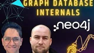 Graph Database Internals: 