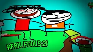 APRIL FOOLS 2!